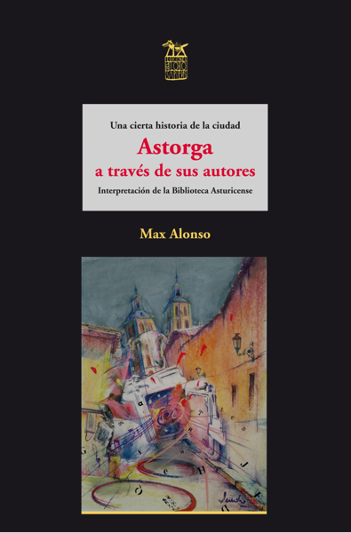 Imagen de Astorga a través de sus autores