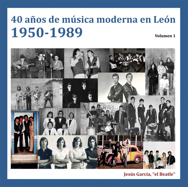 Imagen de 40 AÑOS DE MÚSICA MODERNA EN LEÓN. 1950-1989