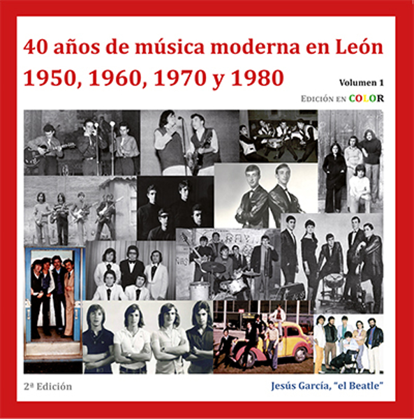 Imagen de 40 AÑOS DE MÚSICA MODERNA EN LEÓN . 1950, 1960, 1970, 1980