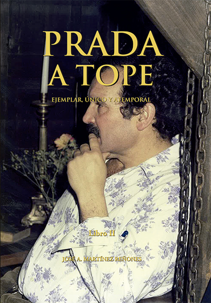 Imagen de PRADA A TOPE. Ejemplar, único y atemporal. Libro II