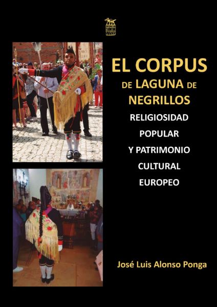 Imagen de EL CORPUS DE LAGUNA DE NEGRILLOS. Religiosidad popular y patrimonio cultural europeo